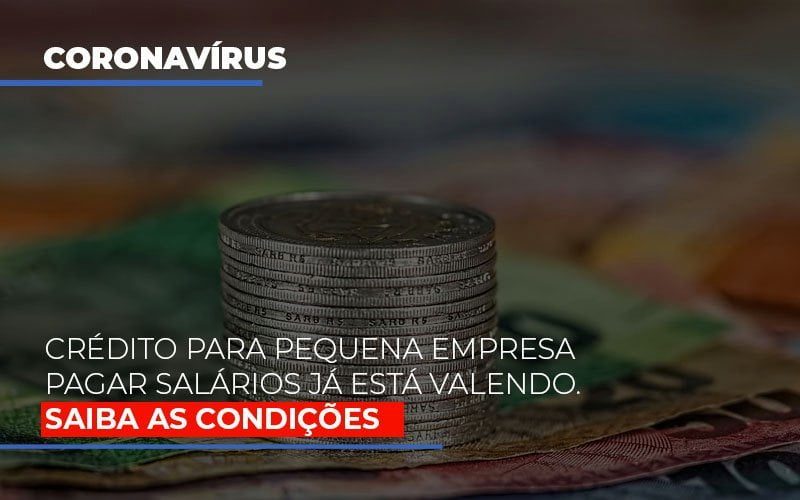 Credito Para Pequena Empresa Pagar Salarios Ja Esta Valendo - Contabilidade em Campinas | JL Ramos Contabilidade Digital