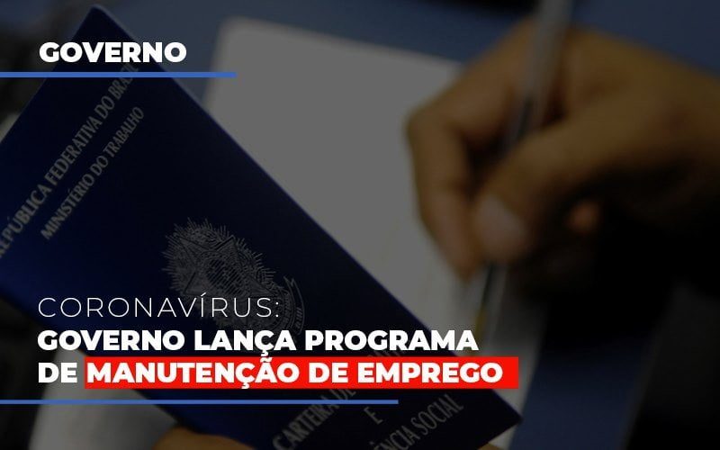 Governo Lanca Programa De Manutencao De Emprego - Contabilidade em Campinas | JL Ramos Contabilidade Digital