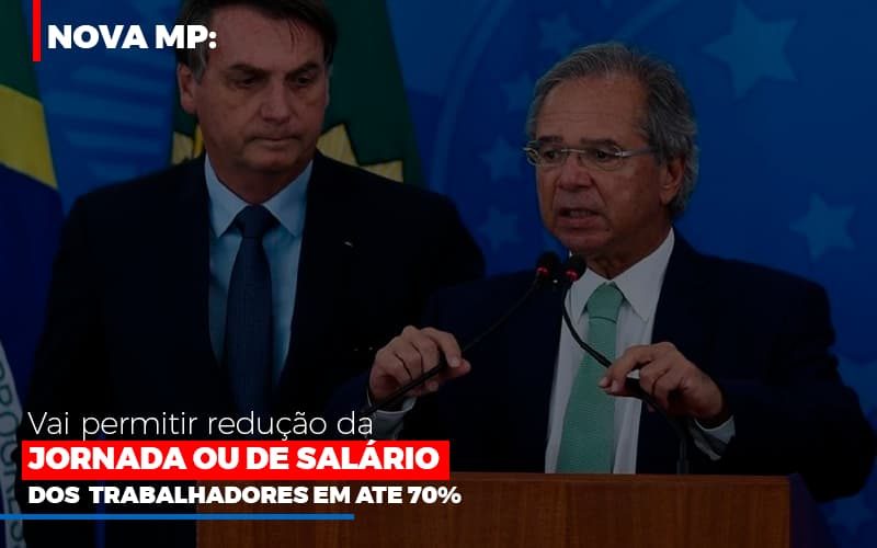 nova-mp-vai-permitir-reducao-de-jornada-ou-de-salarios